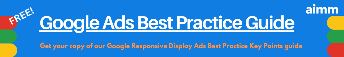 Google Responsive Display Ads Best Practice Key Points Guide