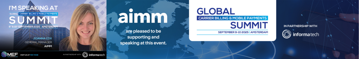 Join aimm's General Manager at the Global Carrier Billing Summit, as she speaks alongside other experts